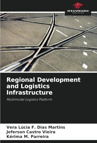 Regional Development and Logistics Infrastructure