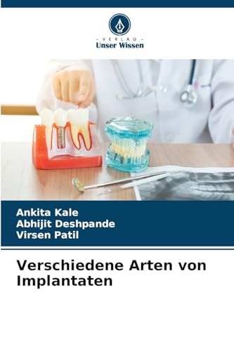 Verschiedene Arten von Implantaten