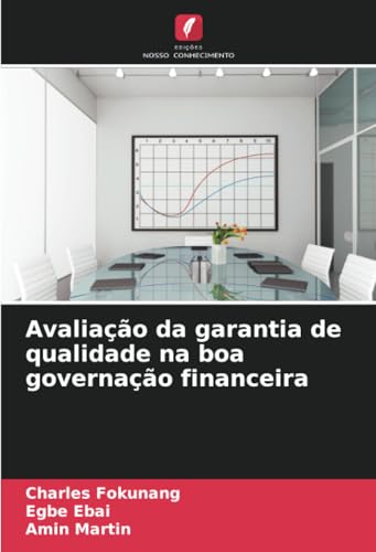 Avaliação da garantia de qualidade na boa governação financeira