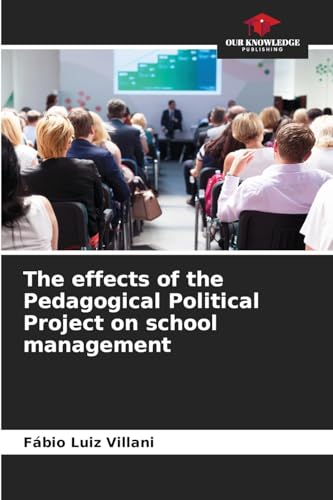 The effects of the Pedagogical Political Project on school management