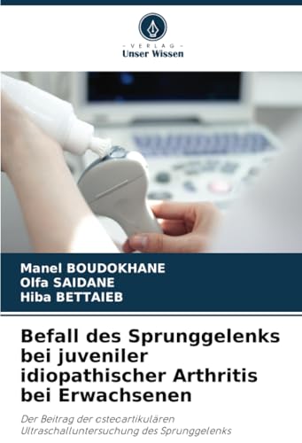 Befall des Sprunggelenks bei juveniler idiopathischer Arthritis bei Erwachsenen
