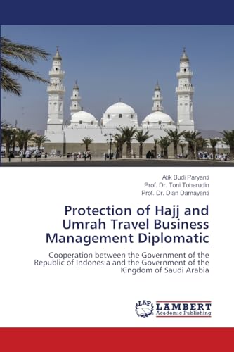 Protection of Hajj and Umrah Travel Business Management Diplomatic