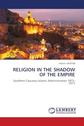 RELIGION IN THE SHADOW OF THE EMPIRE