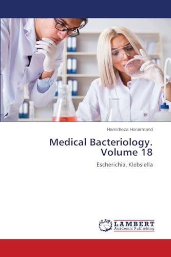 Medical Bacteriology. Volume 18