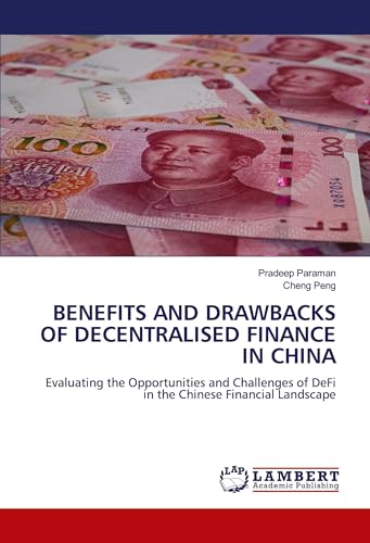 BENEFITS AND DRAWBACKS OF DECENTRALISED FINANCE IN CHINA