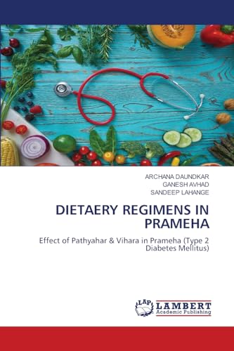 DIETAERY REGIMENS IN PRAMEHA