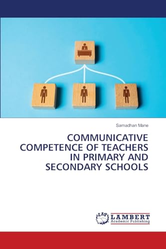 COMMUNICATIVE COMPETENCE OF TEACHERS IN PRIMARY AND SECONDARY SCHOOLS
