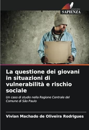 La questione dei giovani in situazioni di vulnerabilità e rischio sociale