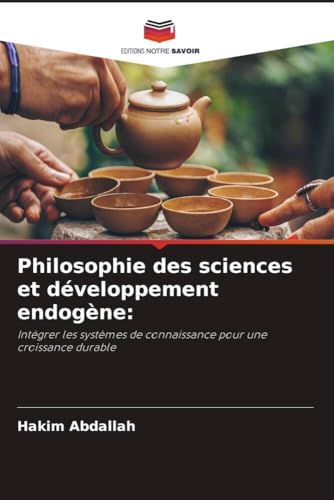 Philosophie des sciences et développement endogène