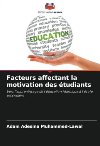 Facteurs affectant la motivation des étudiants