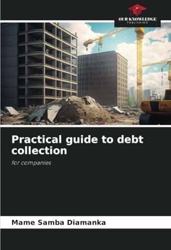 Practical guide to debt collection