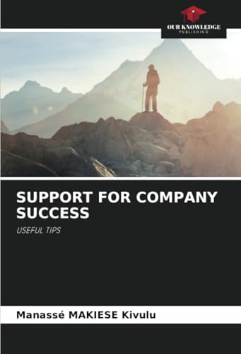 SUPPORT FOR COMPANY SUCCESS