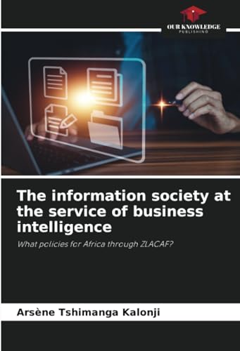 The information society at the service of business intelligence