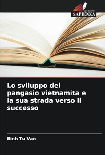 Lo sviluppo del pangasio vietnamita e la sua strada verso il successo