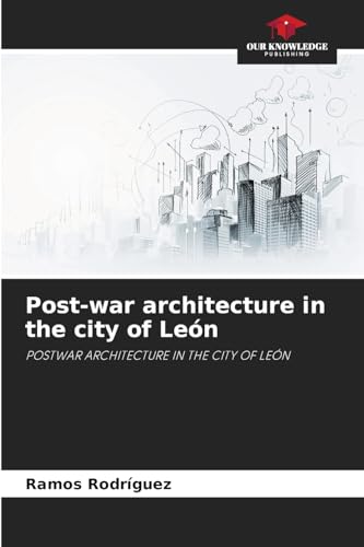 Post-war architecture in the city of León