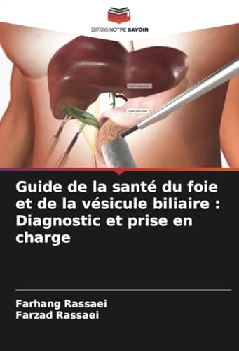 Guide de la santé du foie et de la vésicule biliaire