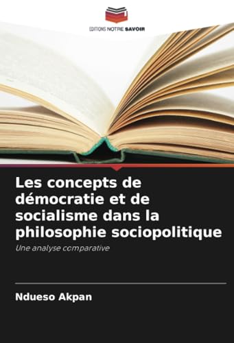 Les concepts de démocratie et de socialisme dans la philosophie sociopolitique