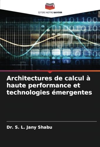 Architectures de calcul à haute performance et technologies émergentes