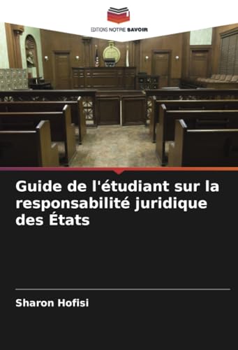 Guide de l'étudiant sur la responsabilité juridique des États