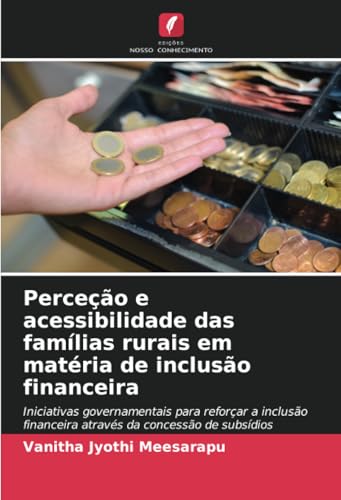 Perceção e acessibilidade das famílias rurais em matéria de inclusão financeira