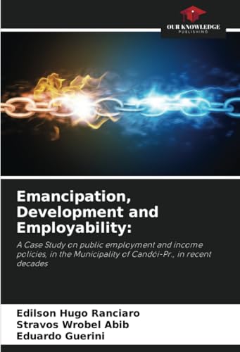 Emancipation, Development and Employability