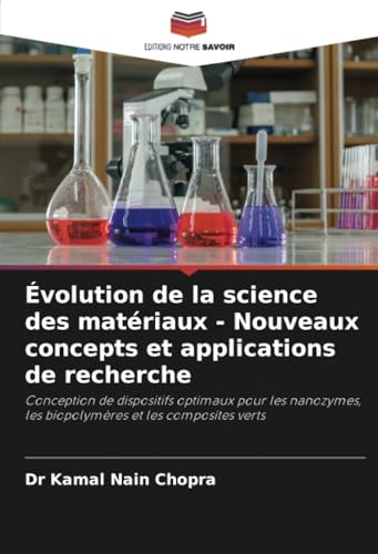 Évolution de la science des matériaux - Nouveaux concepts et applications de recherche