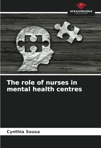 The role of nurses in mental health centres