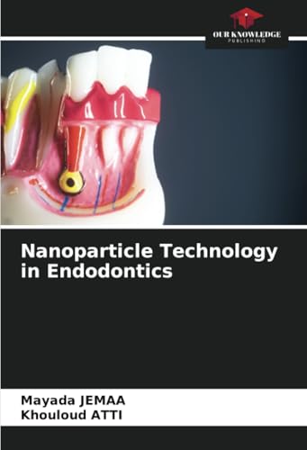 Nanoparticle Technology in Endodontics