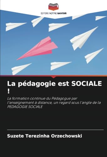 La pédagogie est SOCIALE !