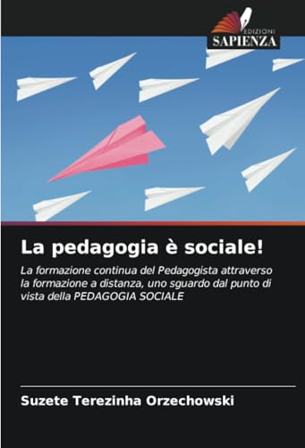 La pedagogia è sociale!
