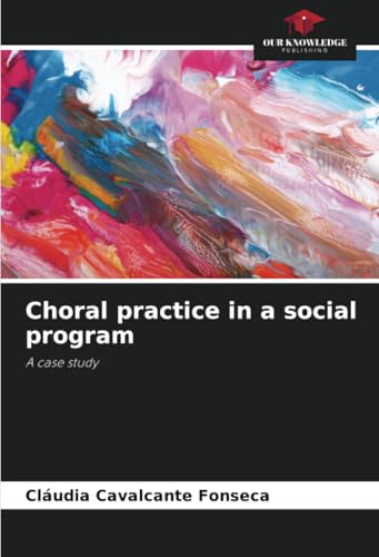 Choral practice in a social program