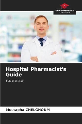 Hospital Pharmacist's Guide