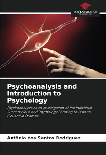 Psychoanalysis and Introduction to Psychology