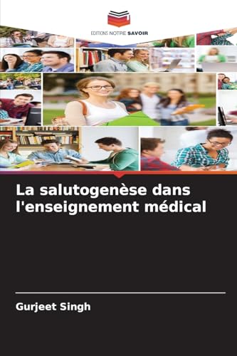 La salutogenèse dans l'enseignement médical