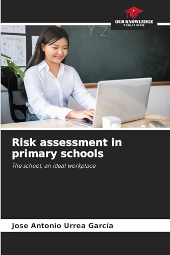 Risk assessment in primary schools