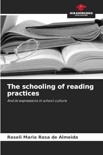The schooling of reading practices