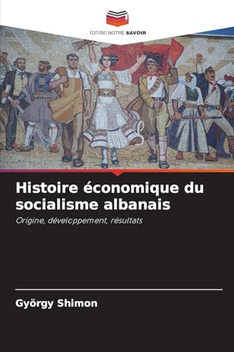 Histoire économique du socialisme albanais