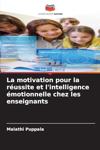 La motivation pour la réussite et l'intelligence émotionnelle chez les enseignants