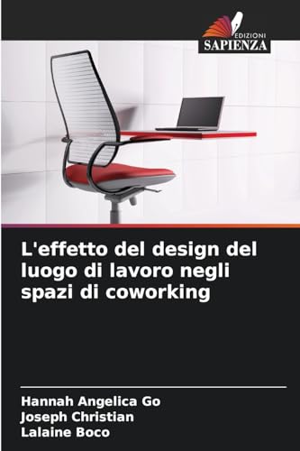 L'effetto del design del luogo di lavoro negli spazi di coworking