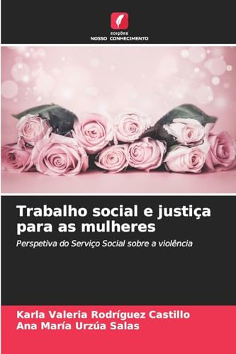 Trabalho social e justiça para as mulheres