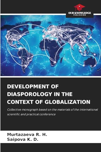 DEVELOPMENT OF DIASPOROLOGY IN THE CONTEXT OF GLOBALIZATION