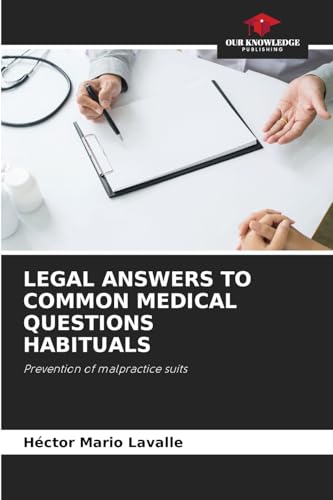 LEGAL ANSWERS TO COMMON MEDICAL QUESTIONS HABITUALS