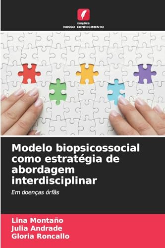 Modelo biopsicossocial como estratégia de abordagem interdisciplinar