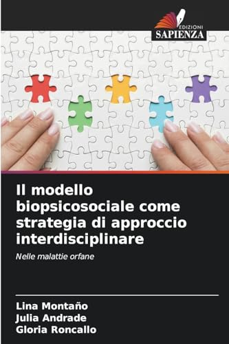 Il modello biopsicosociale come strategia di approccio interdisciplinare