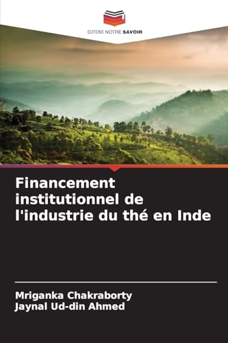 Financement institutionnel de l'industrie du thé en Inde