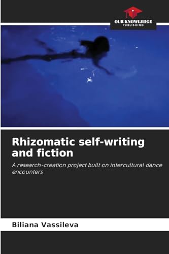 Rhizomatic self-writing and fiction