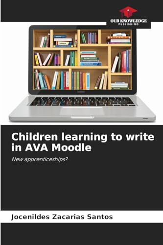 Children learning to write in AVA Moodle