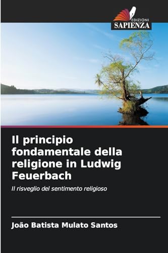 Il principio fondamentale della religione in Ludwig Feuerbach