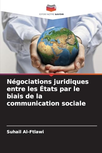 Négociations juridiques entre les États par le biais de la communication sociale