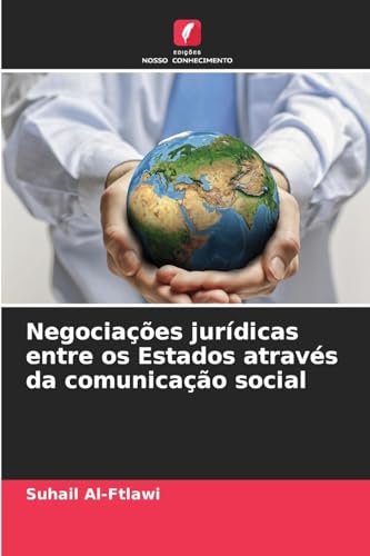 Negociações jurídicas entre os Estados através da comunicação social